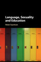 Book cover of: Language, Sexuality and Education. By: Helen Sauntson