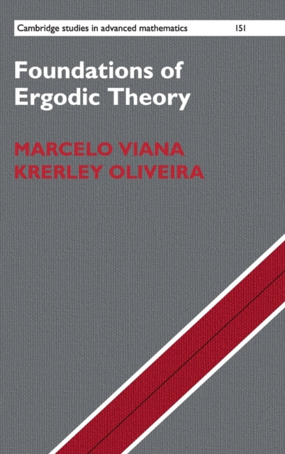 Book cover of: Foundations of Ergodic Theory. By: Marcelo Viana