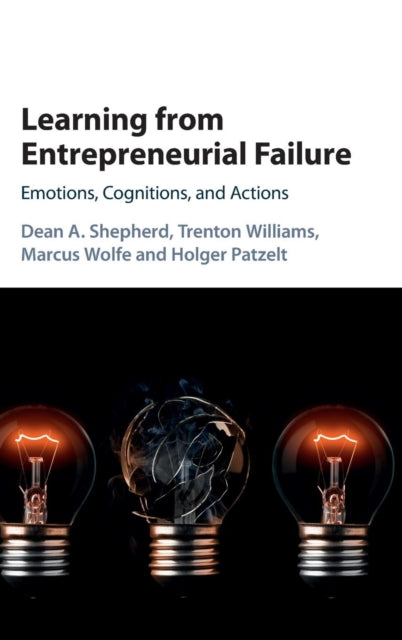 Book cover of: Learning from Entrepreneurial Failure. By: Dean A. Shepherd