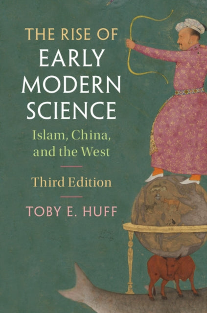 Book cover of: Rise of Early Modern Science. By: Toby E. Huff