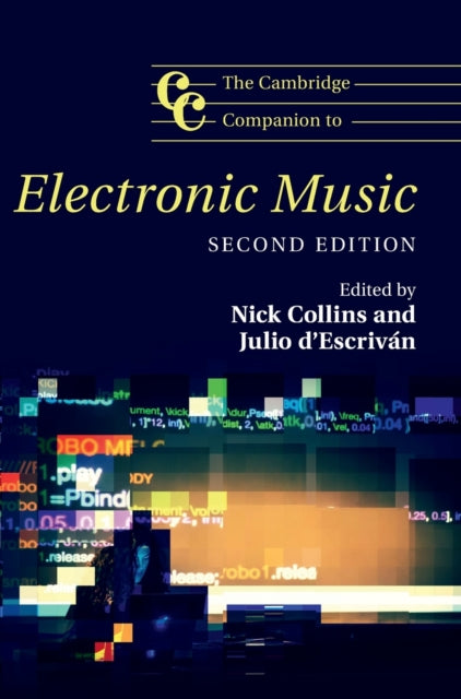 Book cover of: Cambridge Companion to Electronic Music. By: Nick Collins