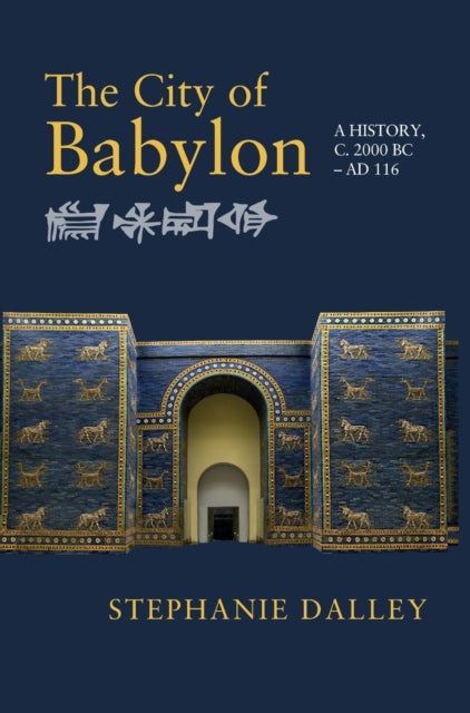 Book cover of: City of Babylon. By: Stephanie Dalley