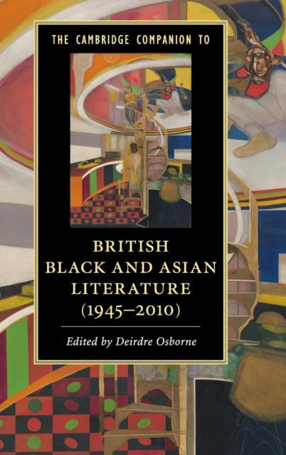 Book cover of: Cambridge Companion to British Black and Asian Literature (1945–2010). By: Deirdre Osborne