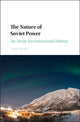 Book cover of: Nature of Soviet Power. By: Andy Bruno
