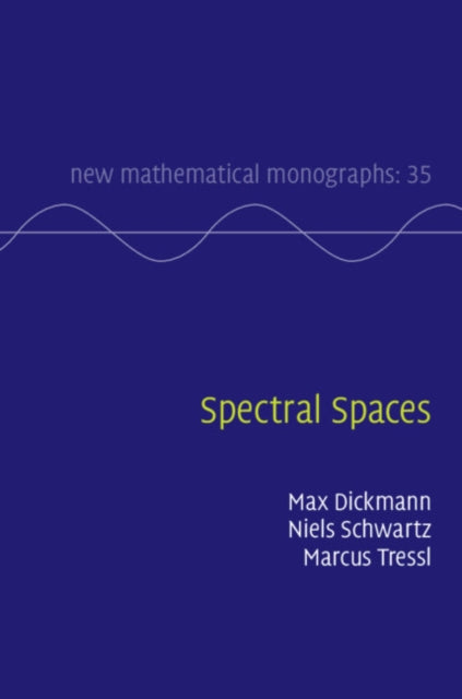 Book cover of: Spectral Spaces. By: Max Dickmann