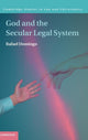 Book cover of: God and the Secular Legal System. By: Rafael Domingo