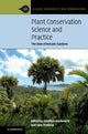Book cover of: Plant Conservation Science and Practice. By: Stephen Blackmore