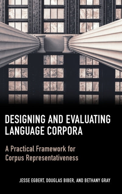 Book cover of: Designing and Evaluating Language Corpora. By: Jesse Egbert
