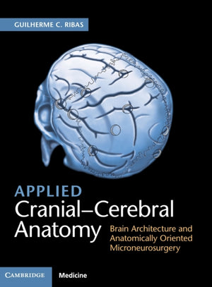 Applied Cranial-Cerebral Anatomy