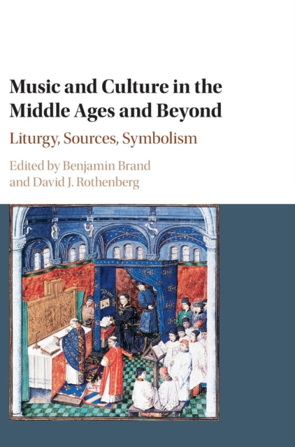 Book cover of: Music and Culture in the Middle Ages and Beyond. By: David J. Rothenberg