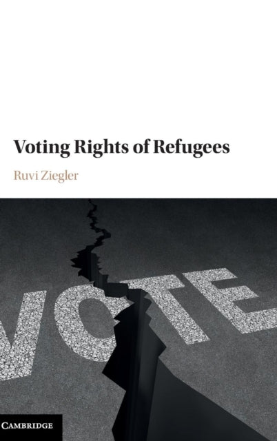 Book cover of: Voting Rights of Refugees. By: Reuven Ziegler