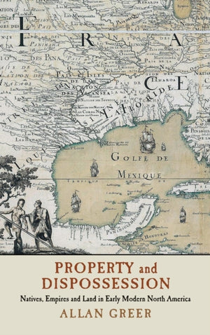 Property and Dispossession