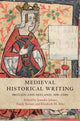 Book cover of: Medieval Historical Writing. By: Jennifer Jahner