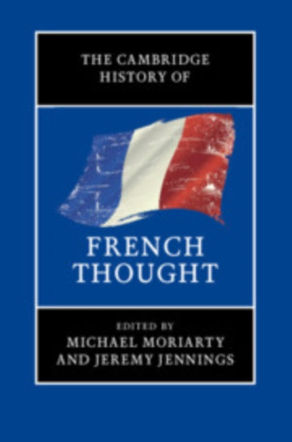 Book cover of: Cambridge History of French Thought. By: Michael Moriarty