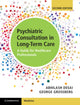 Book cover of: Psychiatric Consultation in Long-Term Care. By: Abhilash Desai