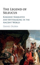 Book cover of: Legend of Seleucus. By: Daniel Ogden