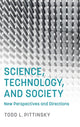 Book cover of: Science, Technology, and Society. By: Todd L. Pittinsky
