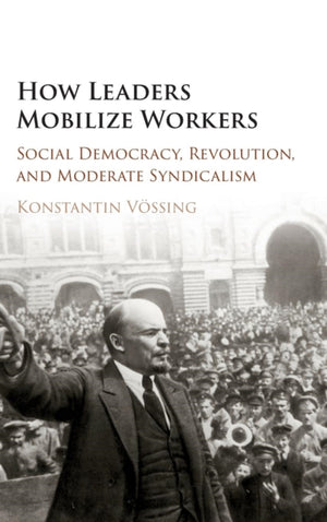 How Leaders Mobilize Workers