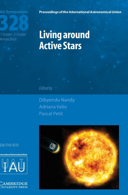 Book cover of: Living around Active Stars (IAU S328). By: Dibyendu Nandy