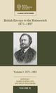 Book cover of: British Envoys to the Kaiserreich, 1871–1897: Volume 1, 1871-1883