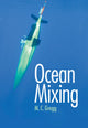 Book cover of: Ocean Mixing. By: Michael C. Gregg