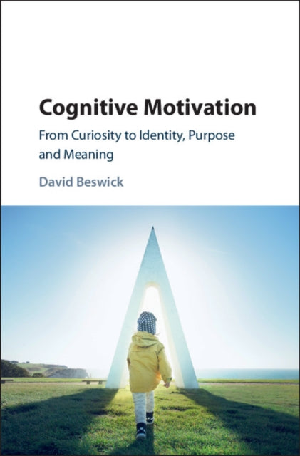 Book cover of: Cognitive Motivation. By: David Beswick