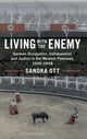 Book cover of: Living with the Enemy. By: Sandra Ott