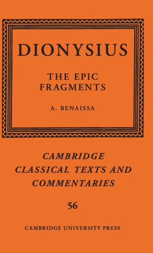 Dionysius: The Epic Fragments: Volume 56