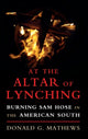 Book cover of: At the Altar of Lynching. By: Donald G. Mathews