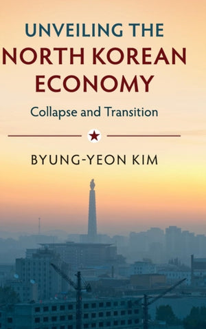 Unveiling the North Korean Economy
