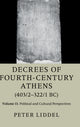 Book cover of: Decrees of Fourth-Century Athens (403/2–322/1 BC): Volume 2, Political and Cultural Perspectives. By: Peter Liddel