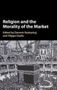 Book cover of: Religion and the Morality of the Market. By: Filippo Osella