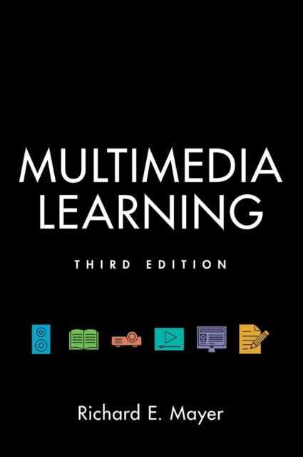 Book cover of: Multimedia Learning. By: Richard Mayer