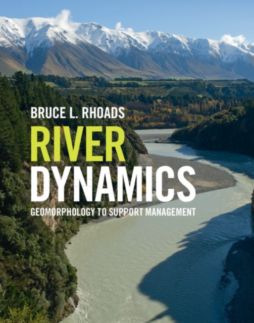 Book cover of: River Dynamics. By: Bruce L. Rhoads