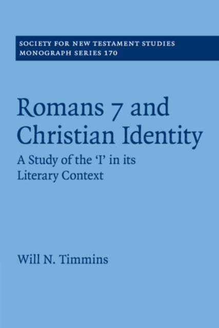 Book cover of: Romans 7 and Christian Identity. By: Will N. Timmins