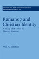 Book cover of: Romans 7 and Christian Identity. By: Will N. Timmins