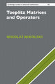 Book cover of: Toeplitz Matrices and Operators. By: Nikola Nikolski