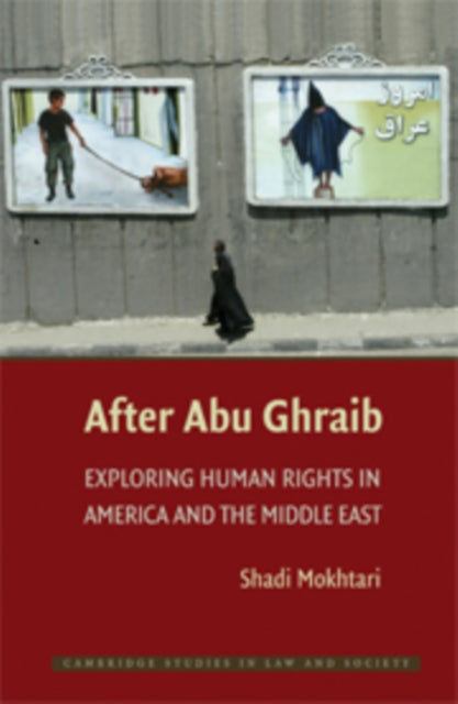 Book cover of: After Abu Ghraib. By: Shadi Mokhtari