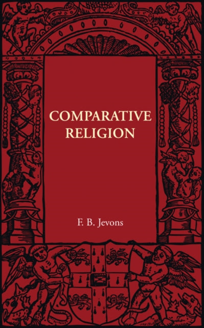 Book cover of: Comparative Religion. By: F. B. Jevons