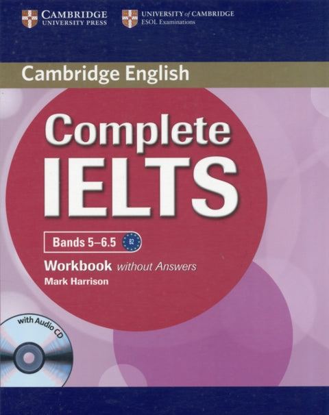 Complete IELTS Bands 5-6.5 Workbook without Answers with Audio CD