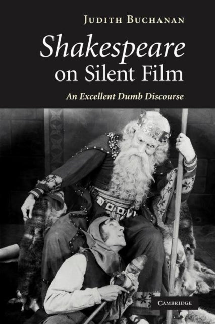 Book cover of: Shakespeare on Silent Film. By: Judith Buchanan
