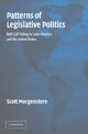Book cover of: Patterns of Legislative Politics. By: Scott Morgenstern