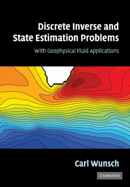 Book cover of: Discrete Inverse and State Estimation Problems. By: Carl Wunsch