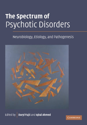 Spectrum of Psychotic Disorders