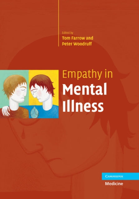 Book cover of: Empathy in Mental Illness. By: Tom F. D. Farrow