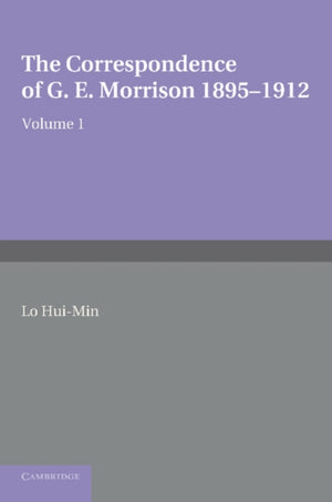 Correspondence of G. E. Morrison 1895–12