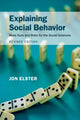 Book cover of: Explaining Social Behavior. By: Jon Elster