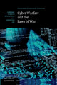 Book cover of: Cyber Warfare and the Laws of War. By: Heather Harrison Dinniss