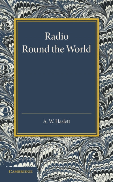 Book cover of: Radio round the World. By: A. W. Haslett