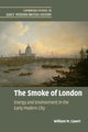 Book cover of: Smoke of London. By: William M. Cavert
